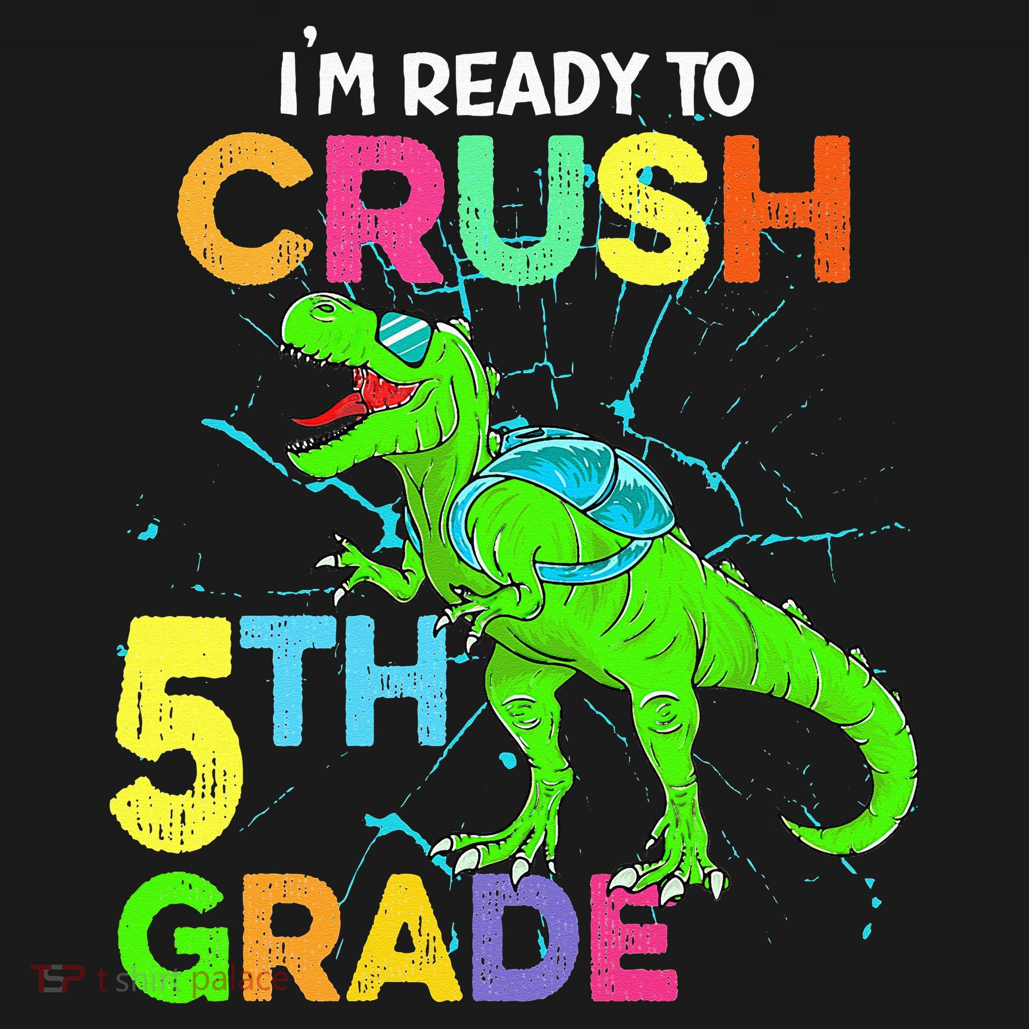 I'm Ready To Crush 5th Grade Dinosaur Back To School Women's Tank Top