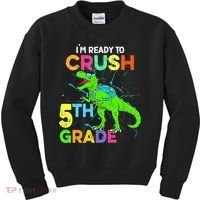 I'm Ready To Crush 5th Grade Dinosaur Back To School Kids Sweatshirt thumb 0