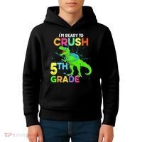I'm Ready To Crush 5th Grade Dinosaur Back To School Kids Hoodie thumb 4