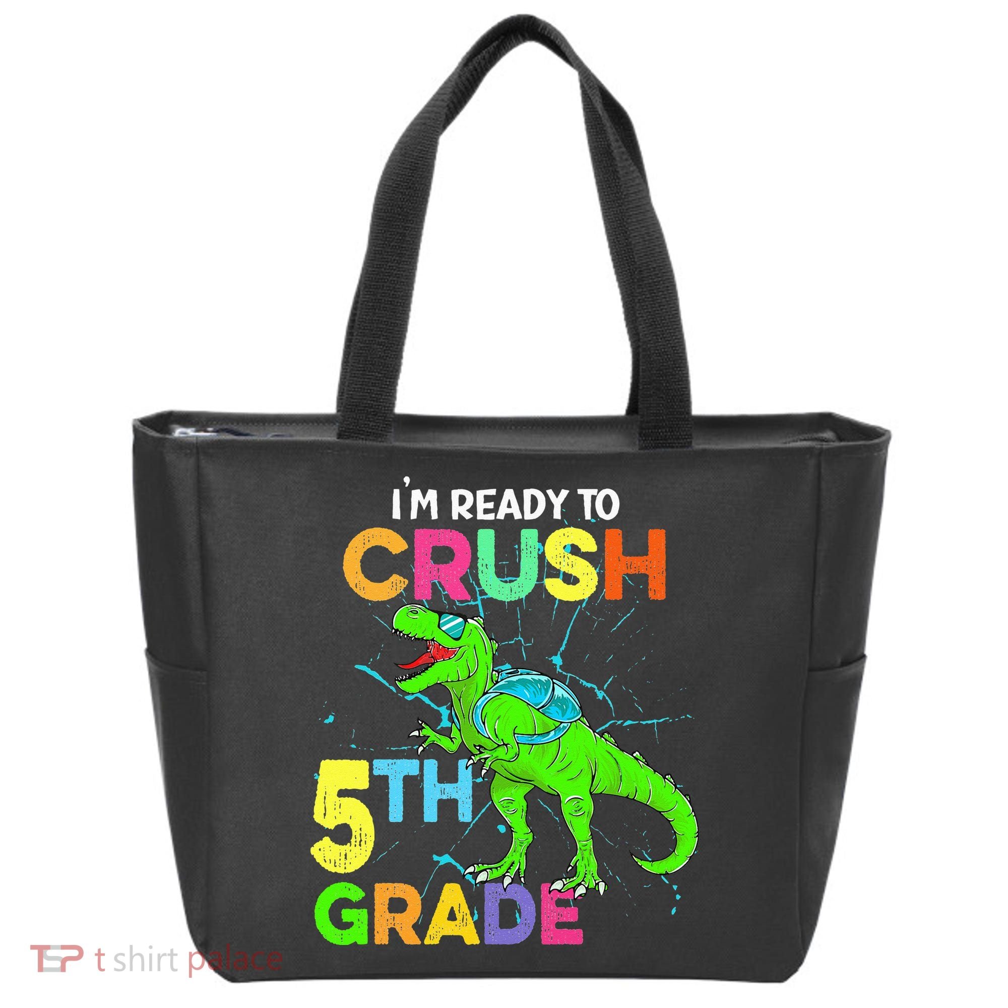 I'm Ready To Crush 5th Grade Dinosaur Back To School Tote Bag