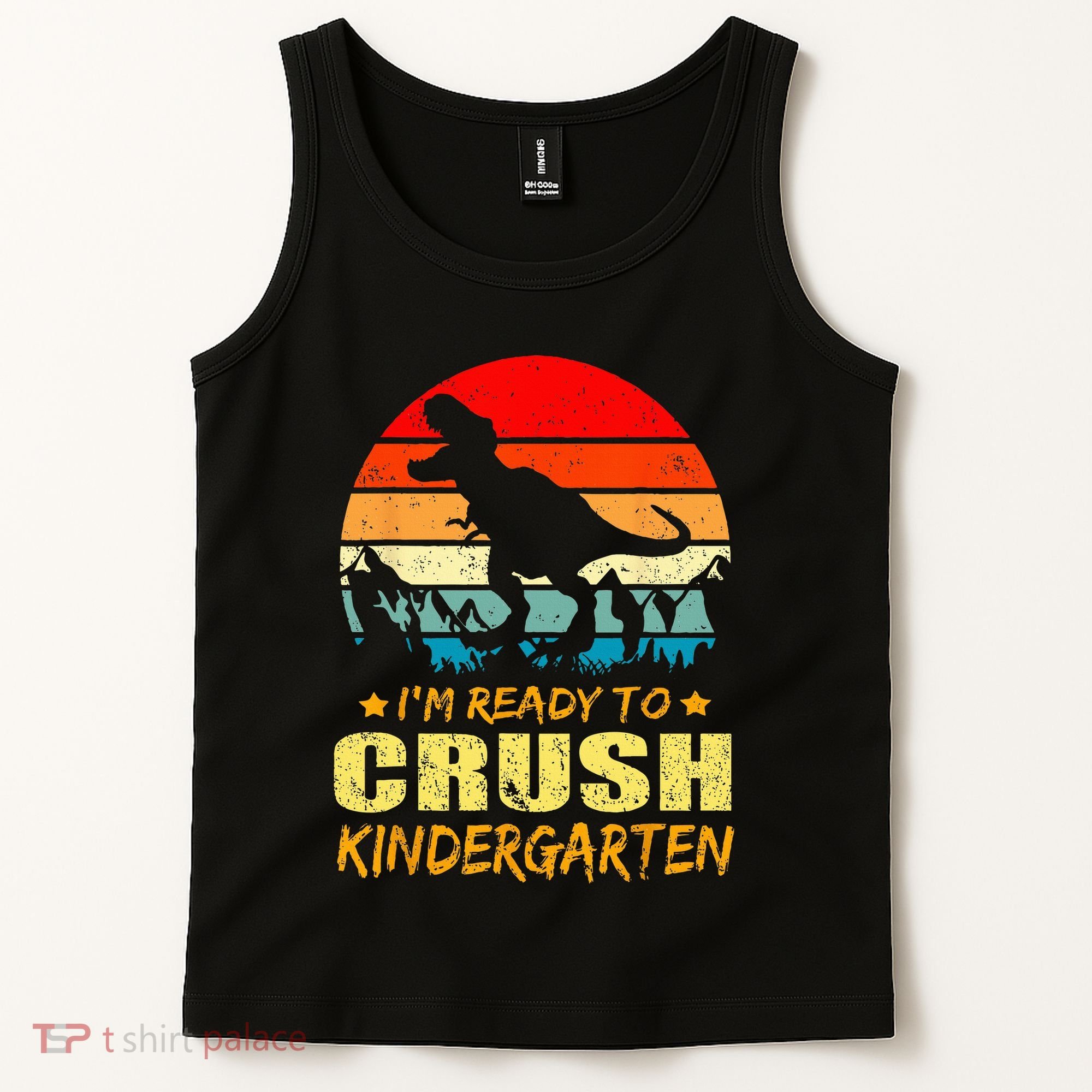 I'm Ready To Crush Kindergarten TRex Dinosaur Back To School Tank Top
