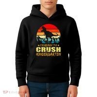 I'm Ready To Crush Kindergarten TRex Dinosaur Back To School Kids Hoodie thumb 4