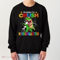 I'm Ready To Crush Kindergarten Dinosaur Back To School Women's Sweatshirt thumb 0