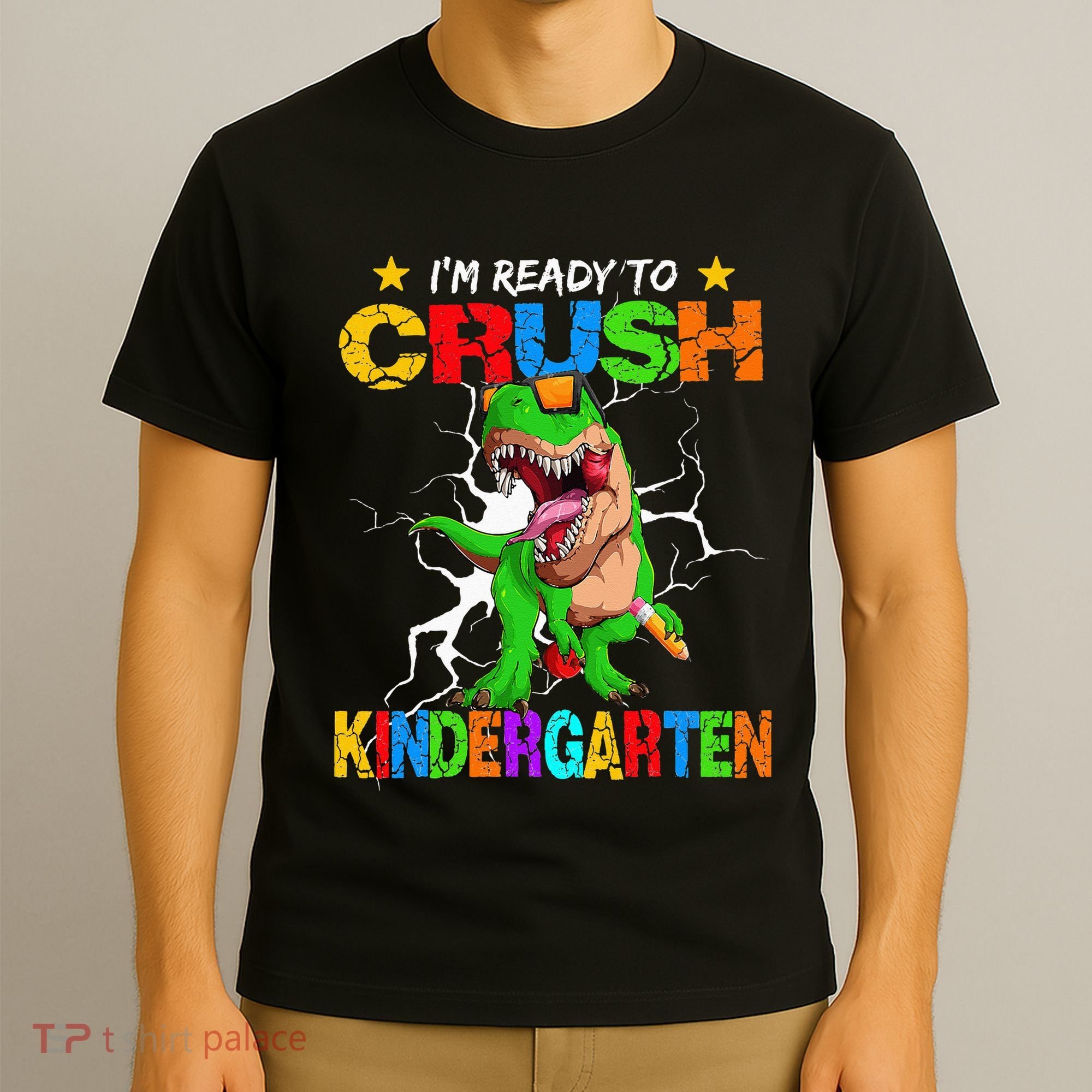 I'm Ready To Crush Kindergarten Dinosaur Back To School T-Shirt