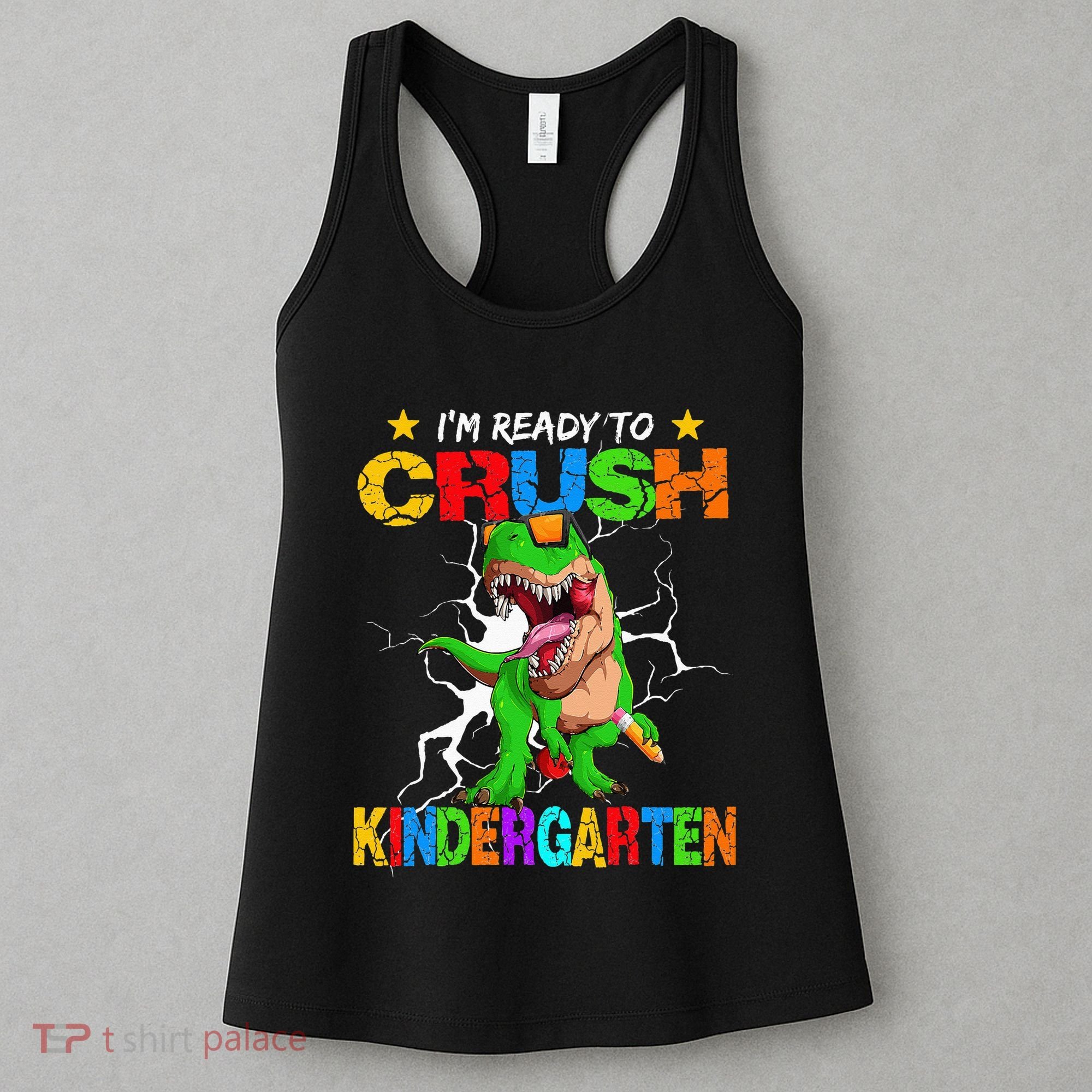 I'm Ready To Crush Kindergarten Dinosaur Back To School Women's Tank Top