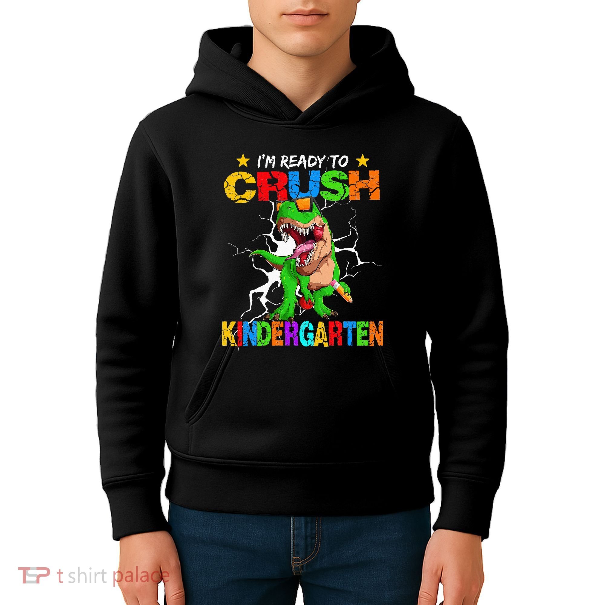 I'm Ready To Crush Kindergarten Dinosaur Back To School Kids Hoodie