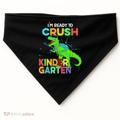 I'm Ready To Crush Kindergarten Dinosaur Back To School USA-Made Doggie Bandana