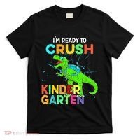 I'm Ready To Crush Kindergarten Dinosaur Back To School T-Shirt thumb 0