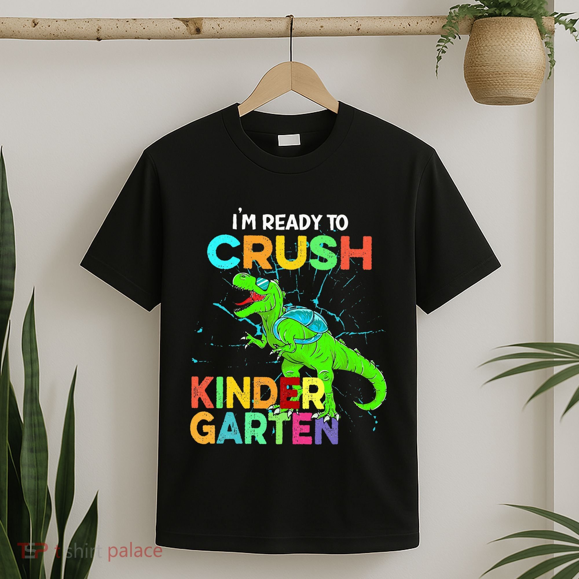 I'm Ready To Crush Kindergarten Dinosaur Back To School T-Shirt
