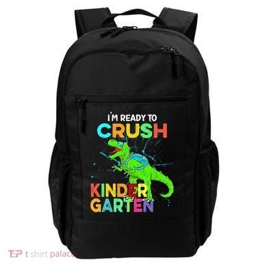I'm Ready To Crush Kindergarten Dinosaur Back To School Backpack