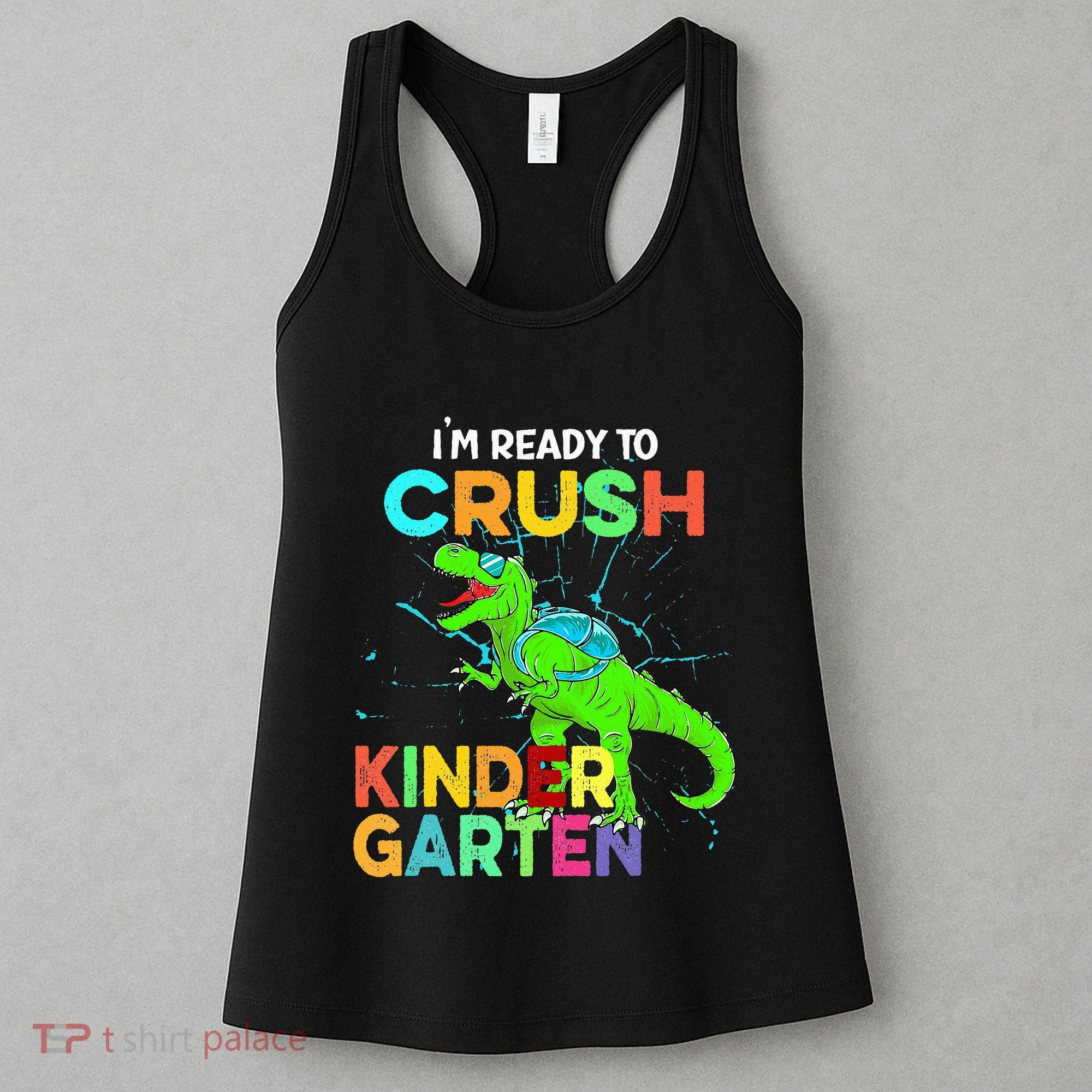 I'm Ready To Crush Kindergarten Dinosaur Back To School Women's Tank Top
