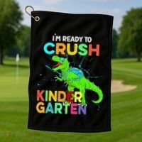 I'm Ready To Crush Kindergarten Dinosaur Back To School Golf Towel thumb 1