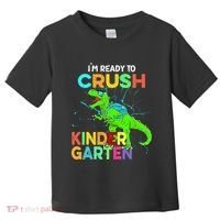 I'm Ready To Crush Kindergarten Dinosaur Back To School Toddler T-Shirt thumb 0