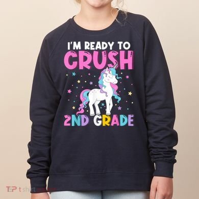 Im Ready To Crush Second Grade Cute Unicorn Back To School Women's Sweatshirt