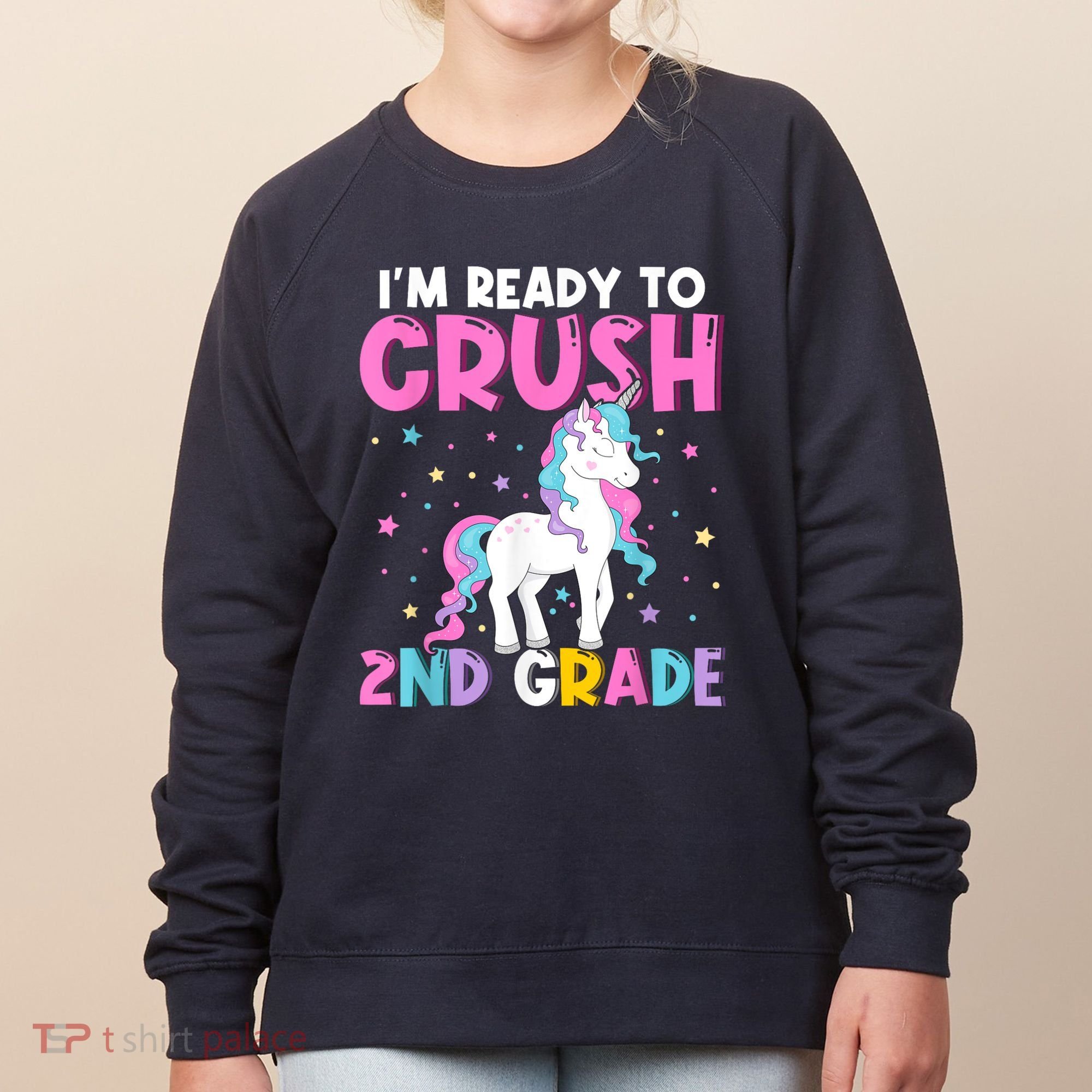 Im Ready To Crush Second Grade Cute Unicorn Back To School Women's Sweatshirt