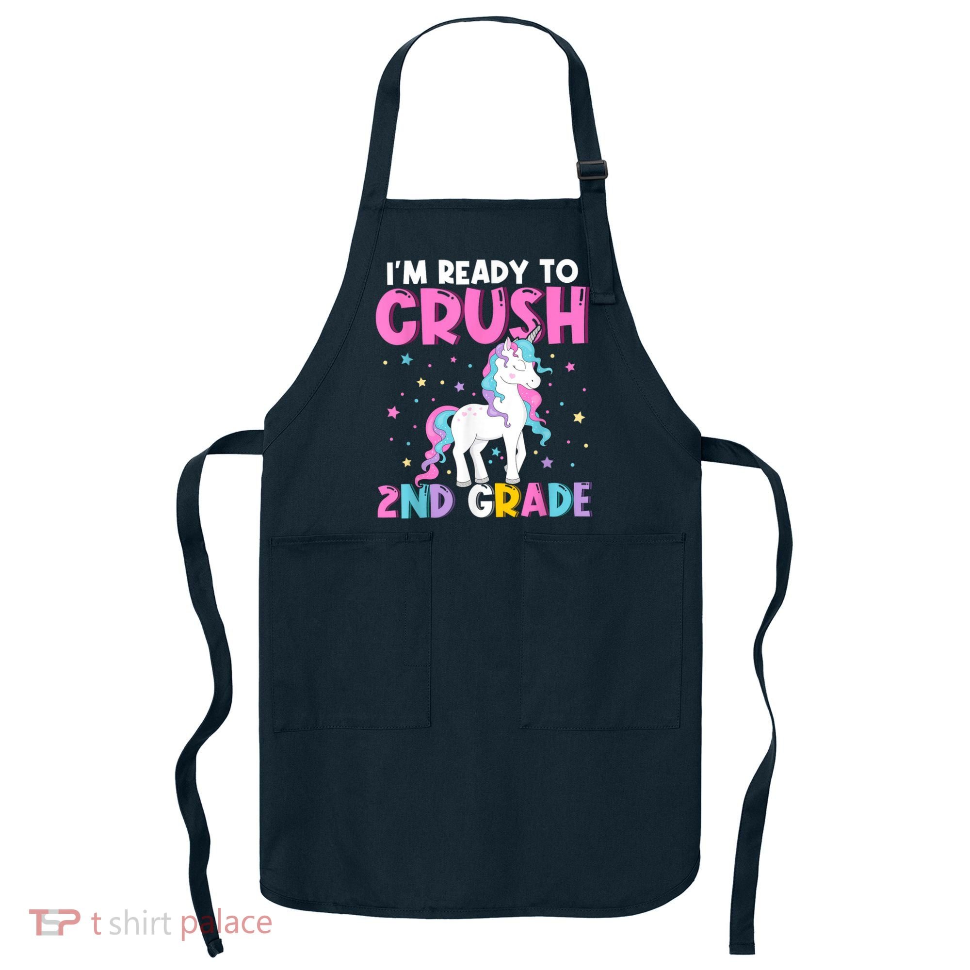 Im Ready To Crush Second Grade Cute Unicorn Back To School Apron