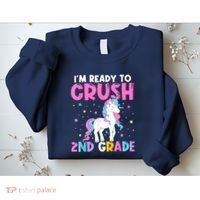 Im Ready To Crush Second Grade Cute Unicorn Back To School Sweatshirt thumb 2