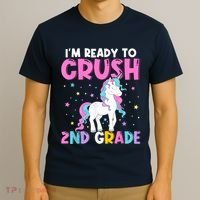 Im Ready To Crush Second Grade Cute Unicorn Back To School T-Shirt thumb 3
