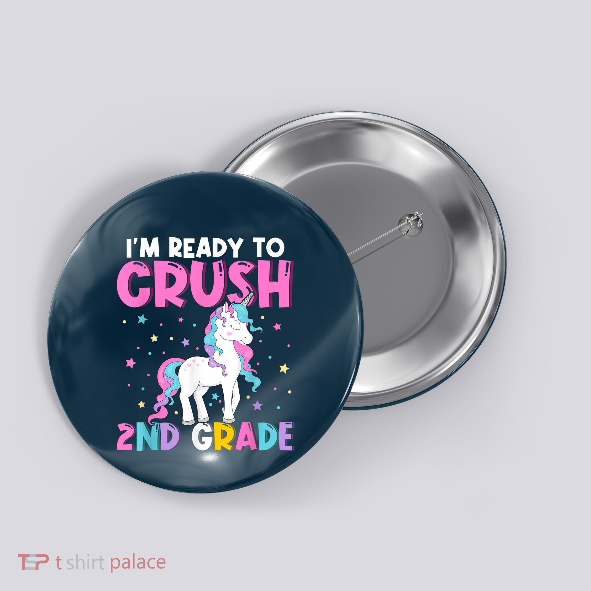 Im Ready To Crush Second Grade Cute Unicorn Back To School Button