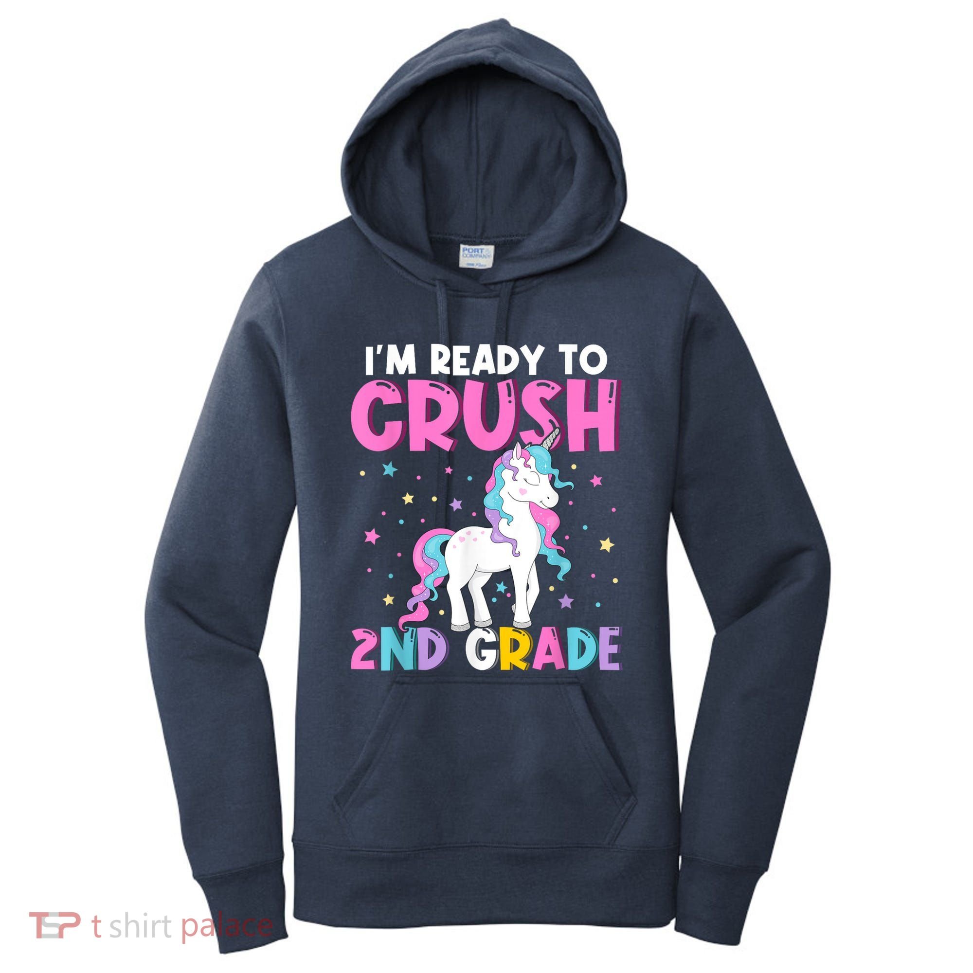 Im Ready To Crush Second Grade Cute Unicorn Back To School Women's Hoodie