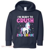 Im Ready To Crush Second Grade Cute Unicorn Back To School Toddler Hoodie thumb 0
