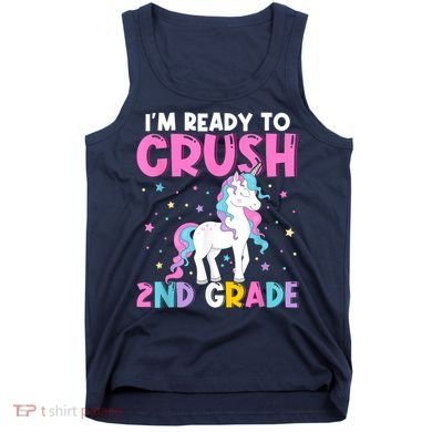 Im Ready To Crush Second Grade Cute Unicorn Back To School Tank Top