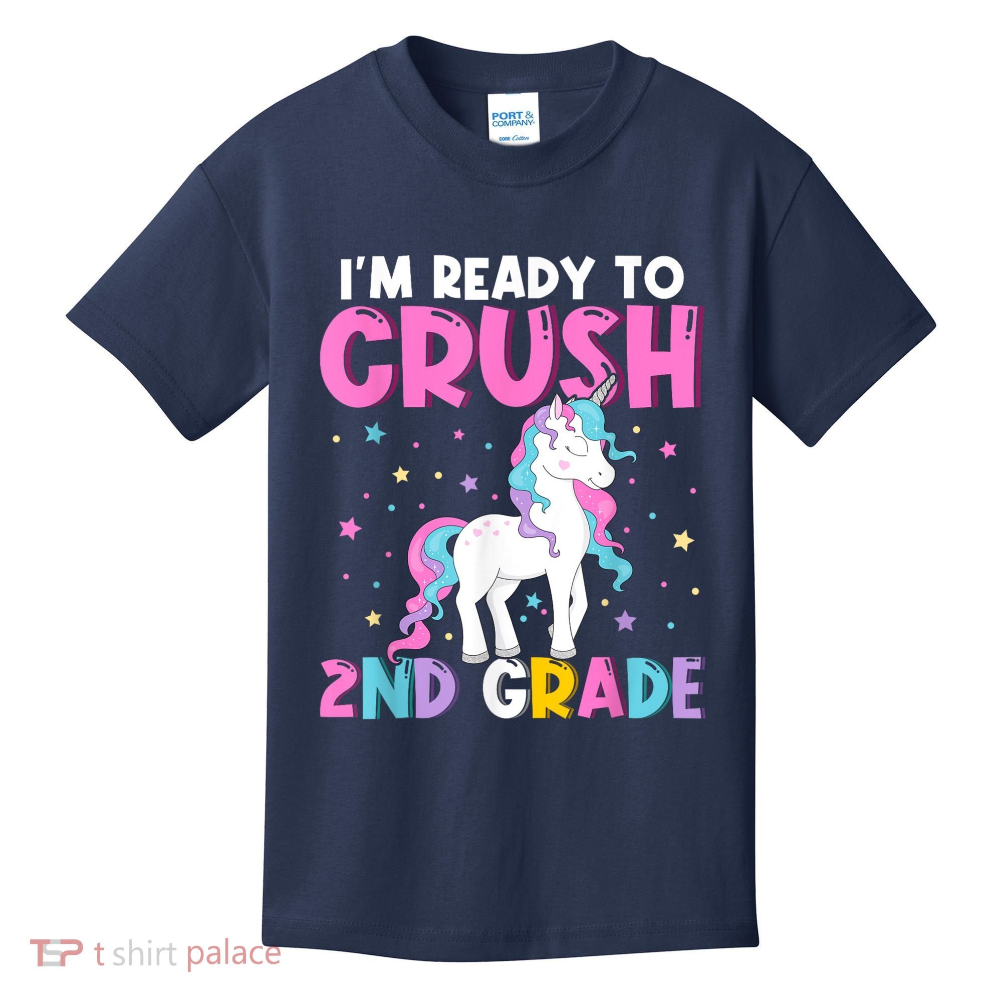 Im Ready To Crush Second Grade Cute Unicorn Back To School Kids T-Shirt