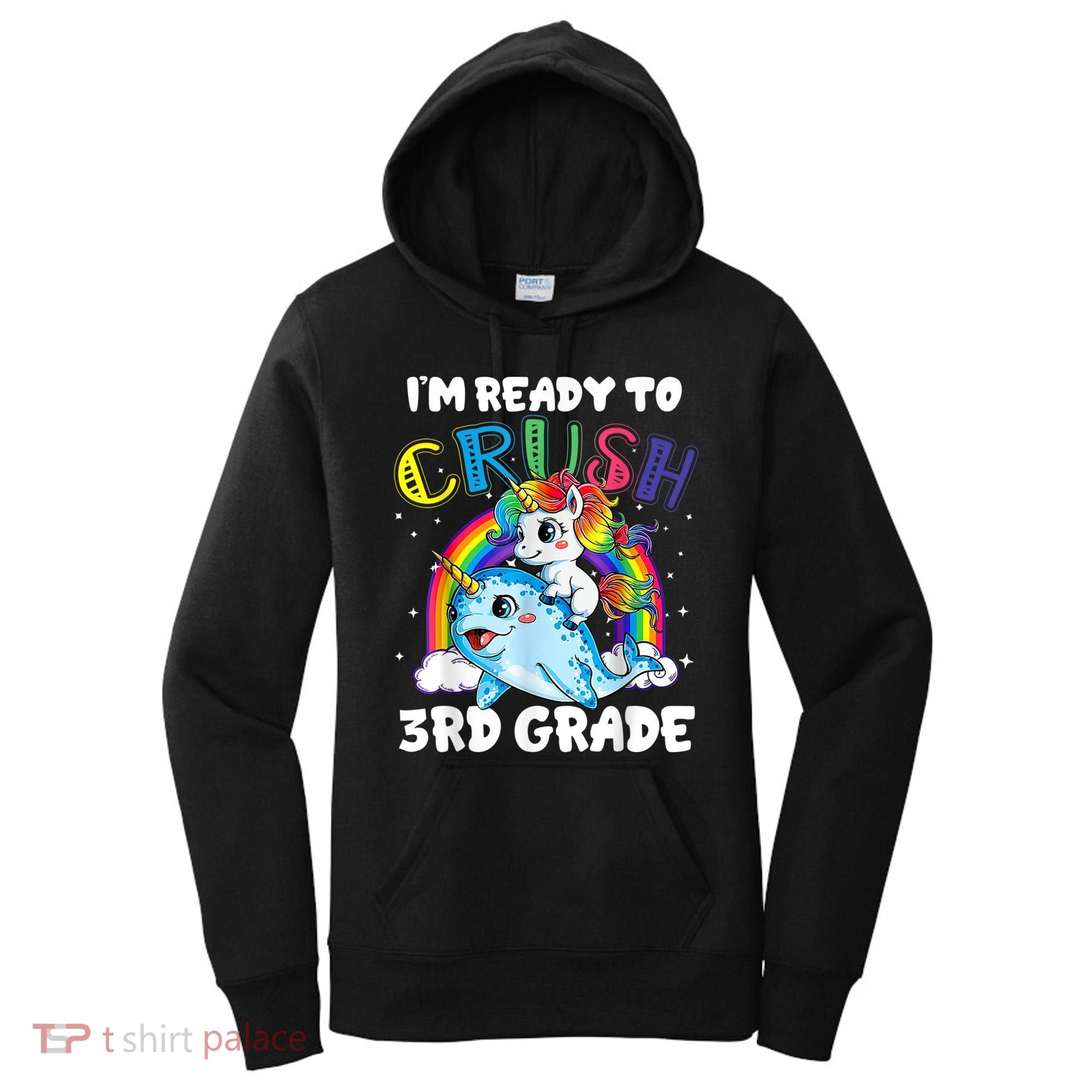 Im Ready To Crush 3rd Grade Back To School Unicorn Kids Women's Hoodie