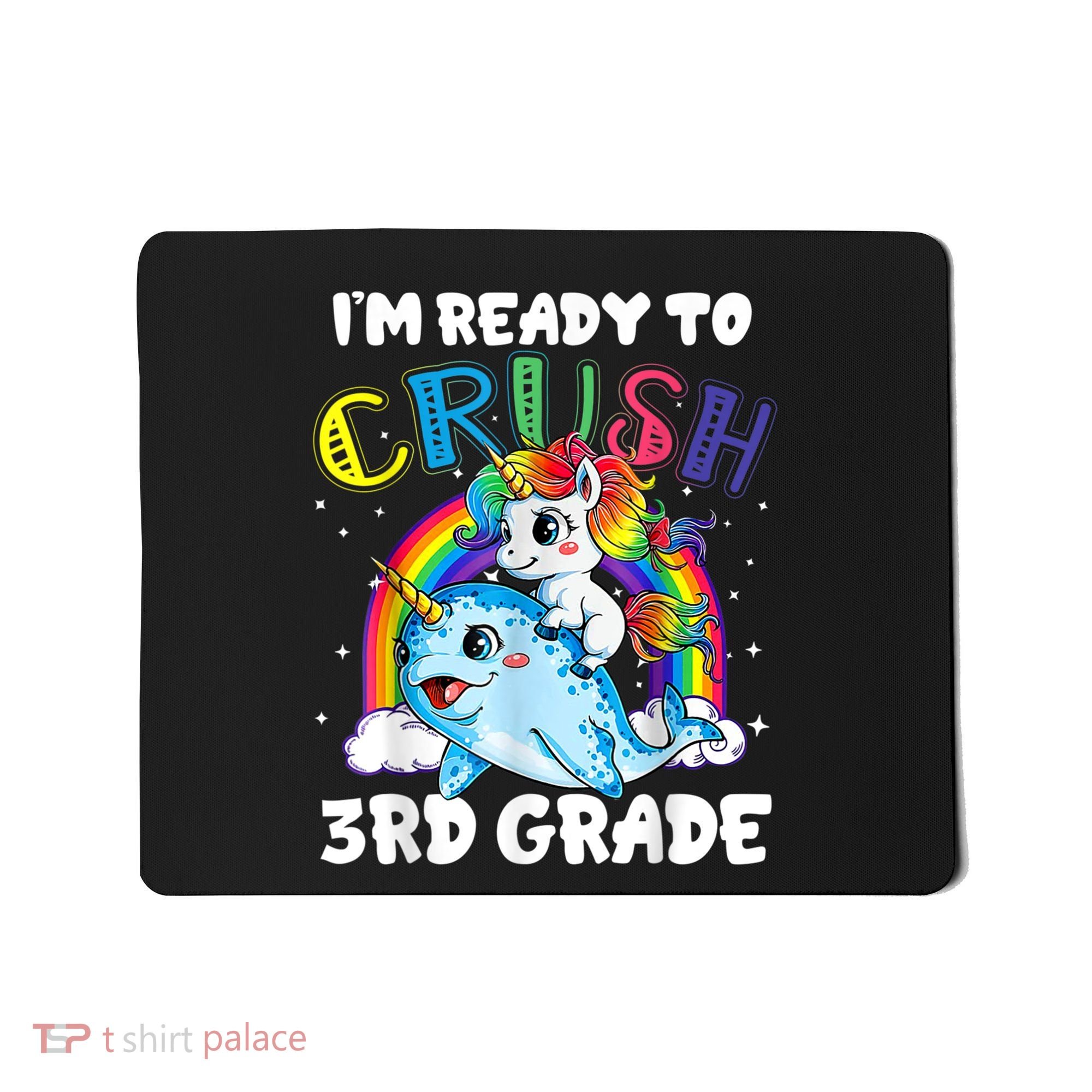 Im Ready To Crush 3rd Grade Back To School Unicorn Kids Mousepad