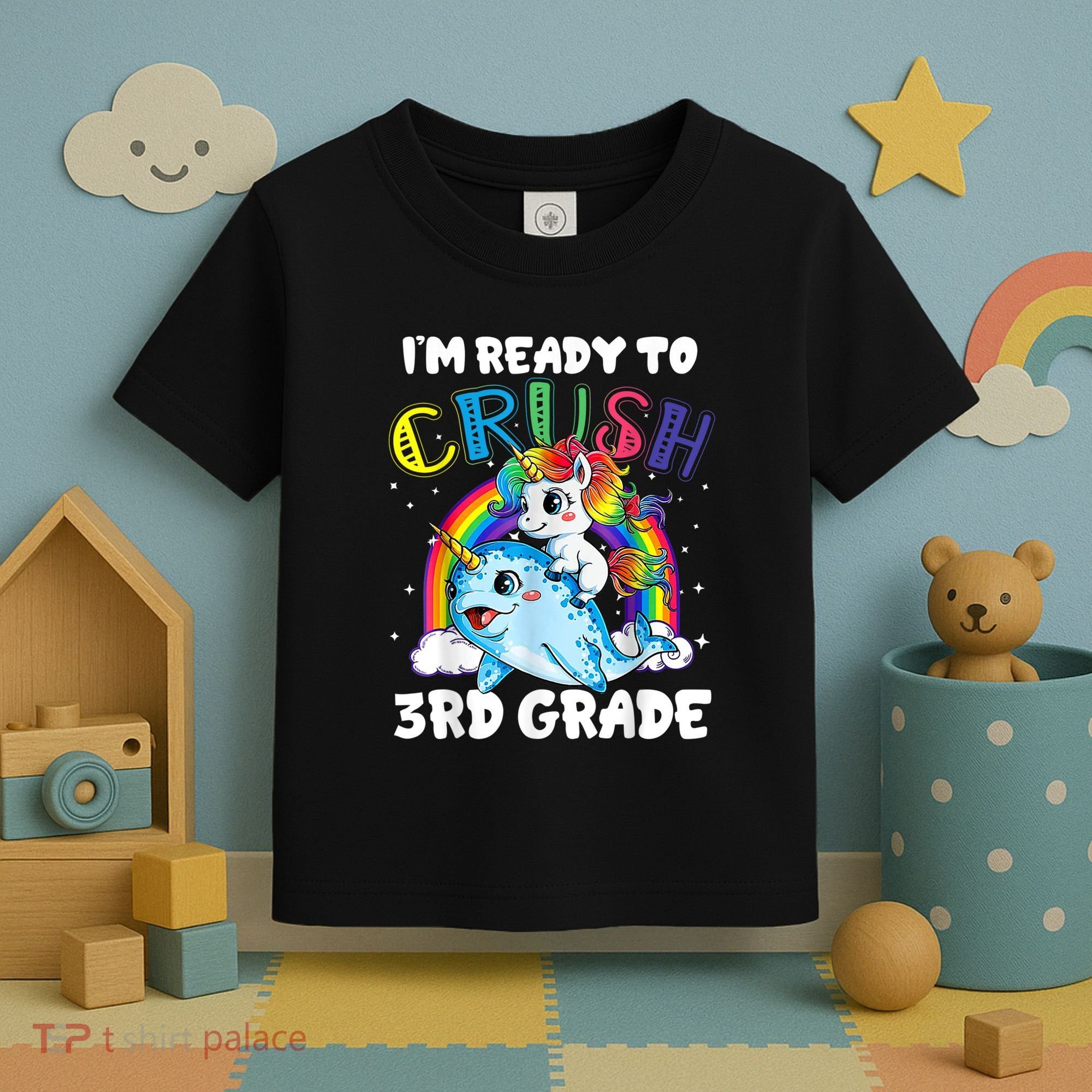 Im Ready To Crush 3rd Grade Back To School Unicorn Kids Toddler T-Shirt