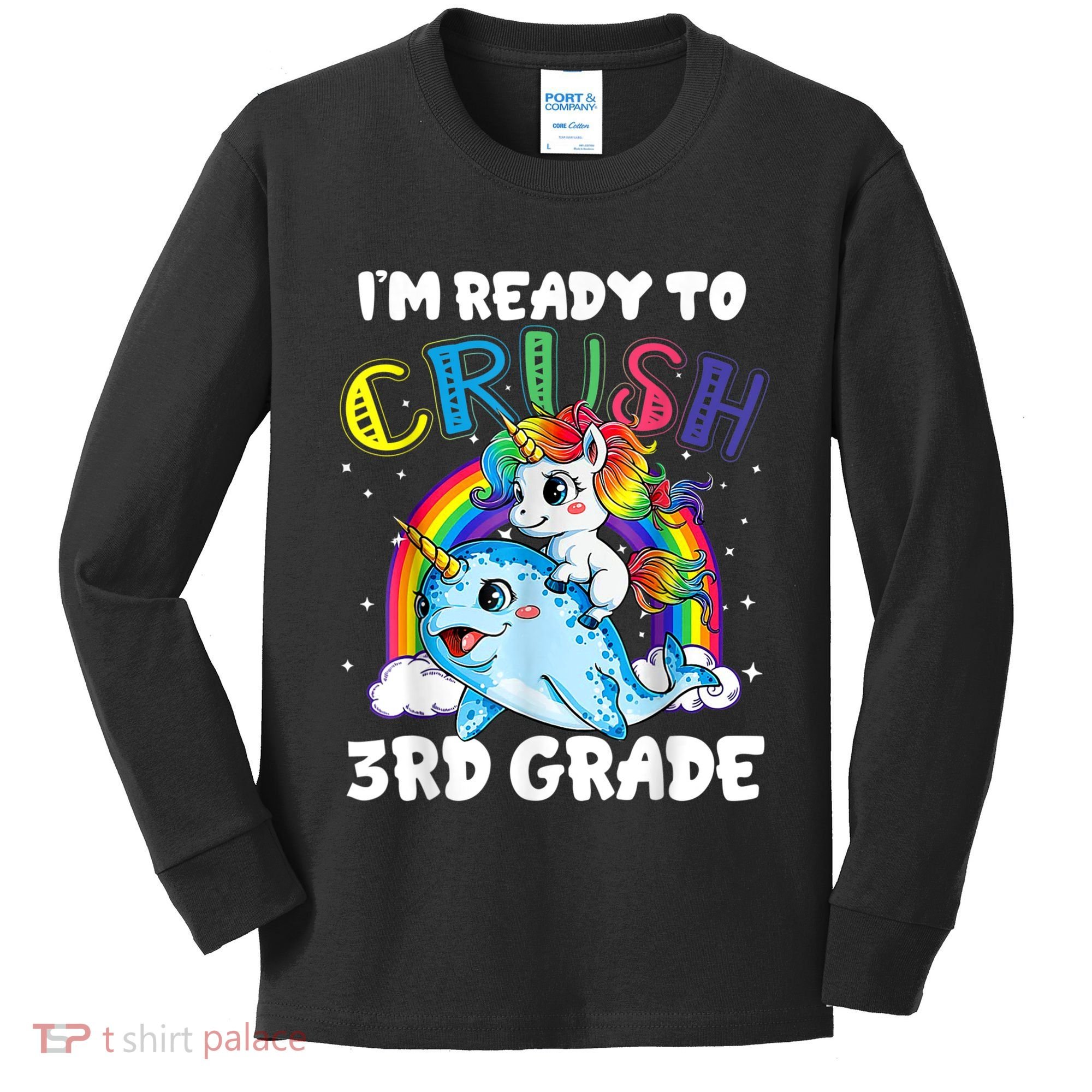 Im Ready To Crush 3rd Grade Back To School Unicorn Kids Kids Long Sleeve Shirt