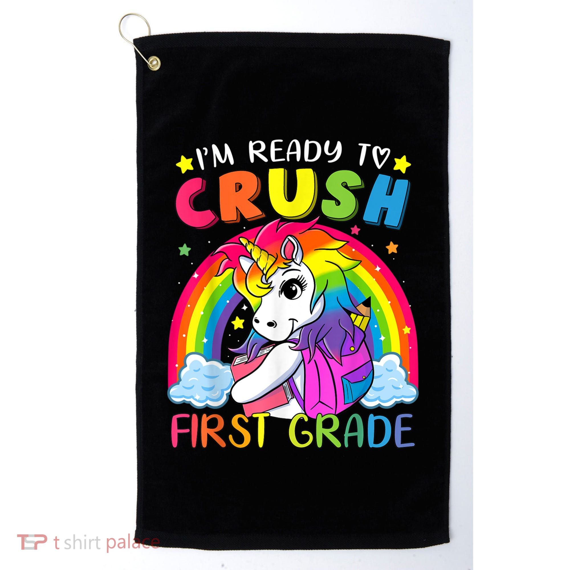 Im Ready To Crush First Grade Funny Cute Unicorn Rainbow Golf Towel