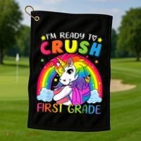 Im Ready To Crush First Grade Funny Cute Unicorn Rainbow Golf Towel thumb 1
