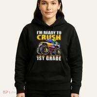 Im Ready To Crush 1st Grade Monster Truck Backpack Back To School Hoodie thumb 5
