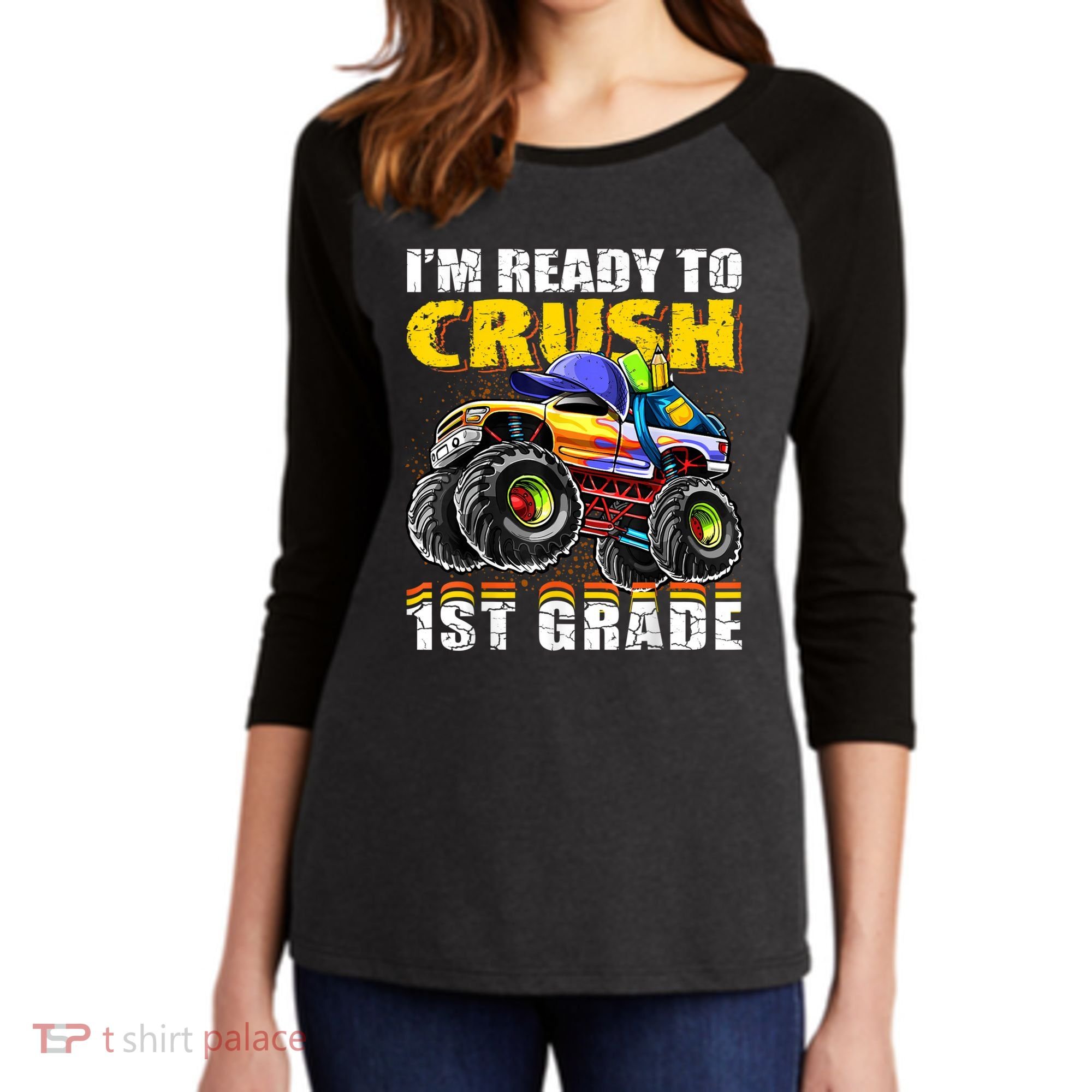 Im Ready To Crush 1st Grade Monster Truck Backpack Back To School Women's Tri-Blend 3/4-Sleeve Raglan Shirt