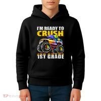 Im Ready To Crush 1st Grade Monster Truck Backpack Back To School Kids Hoodie thumb 4