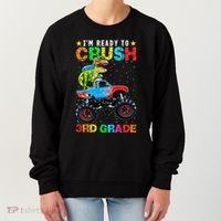 Im Ready To Crush 3rd Grade Monster Truck Dinosaur Women's Sweatshirt thumb 0