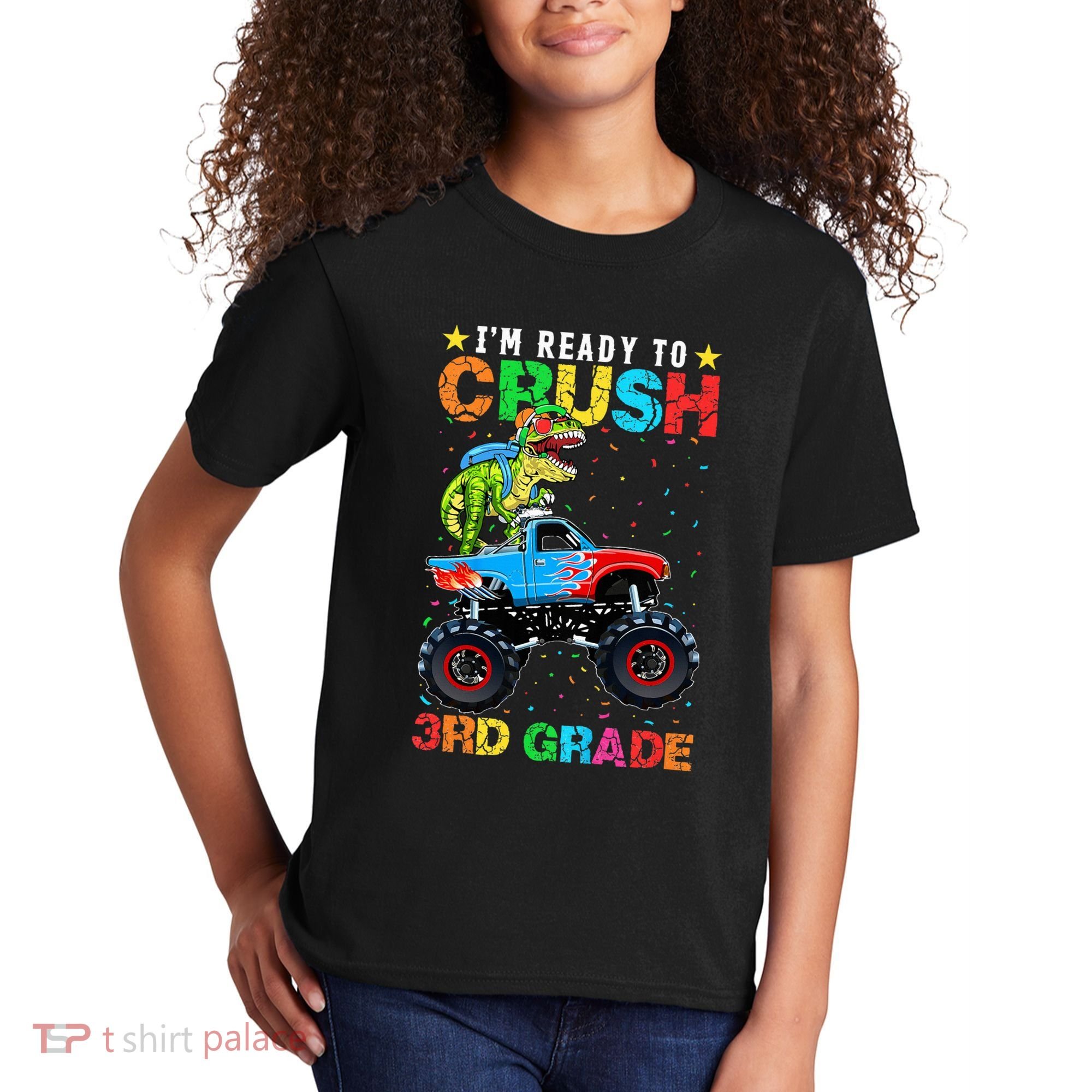 Im Ready To Crush 3rd Grade Monster Truck Dinosaur Kids T-Shirt
