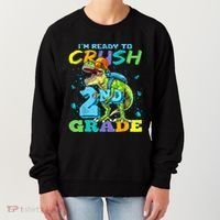 Im Ready To Crush 2nd Grade T Rex Dinosaur Back To School Women's Sweatshirt thumb 0