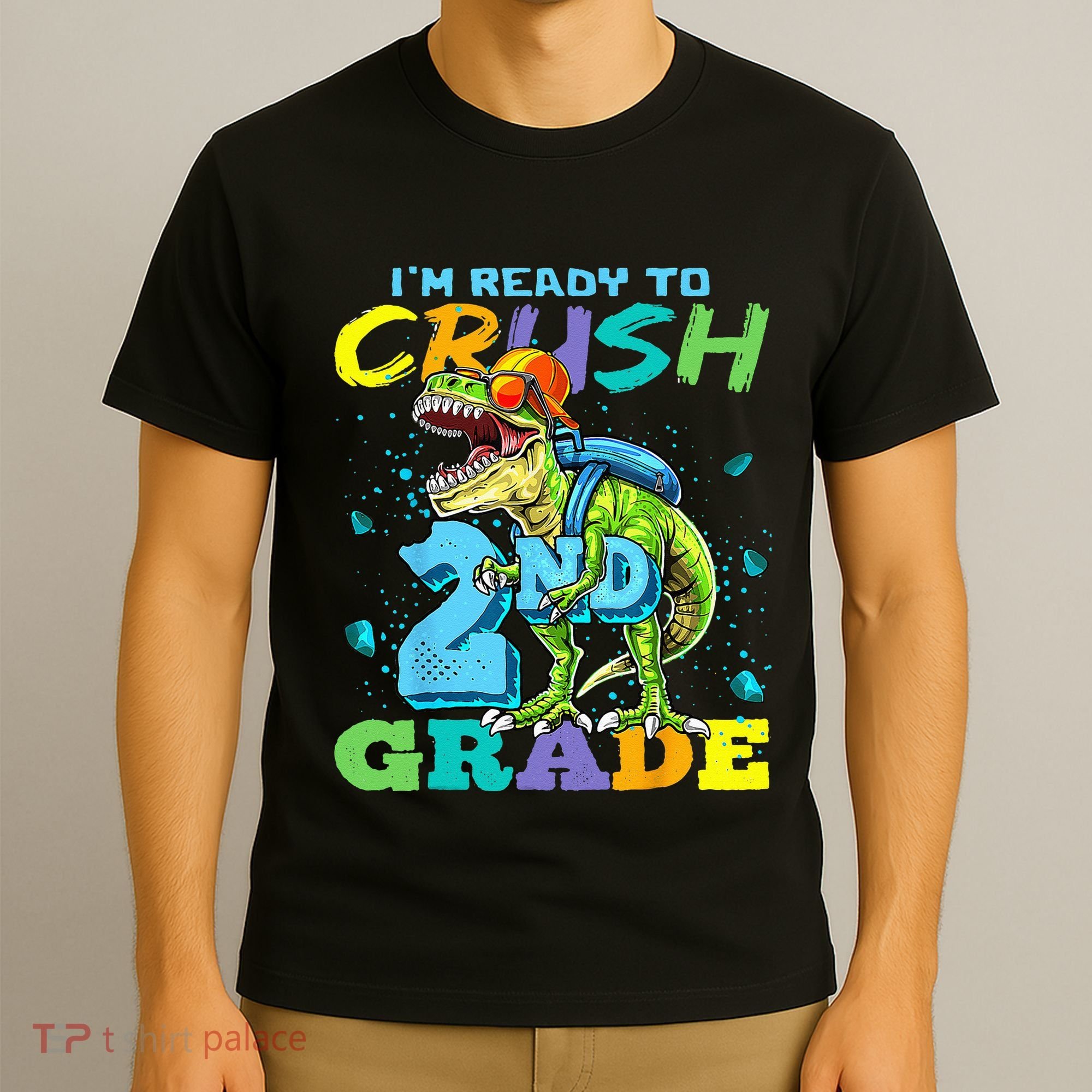 Im Ready To Crush 2nd Grade T Rex Dinosaur Back To School T-Shirt