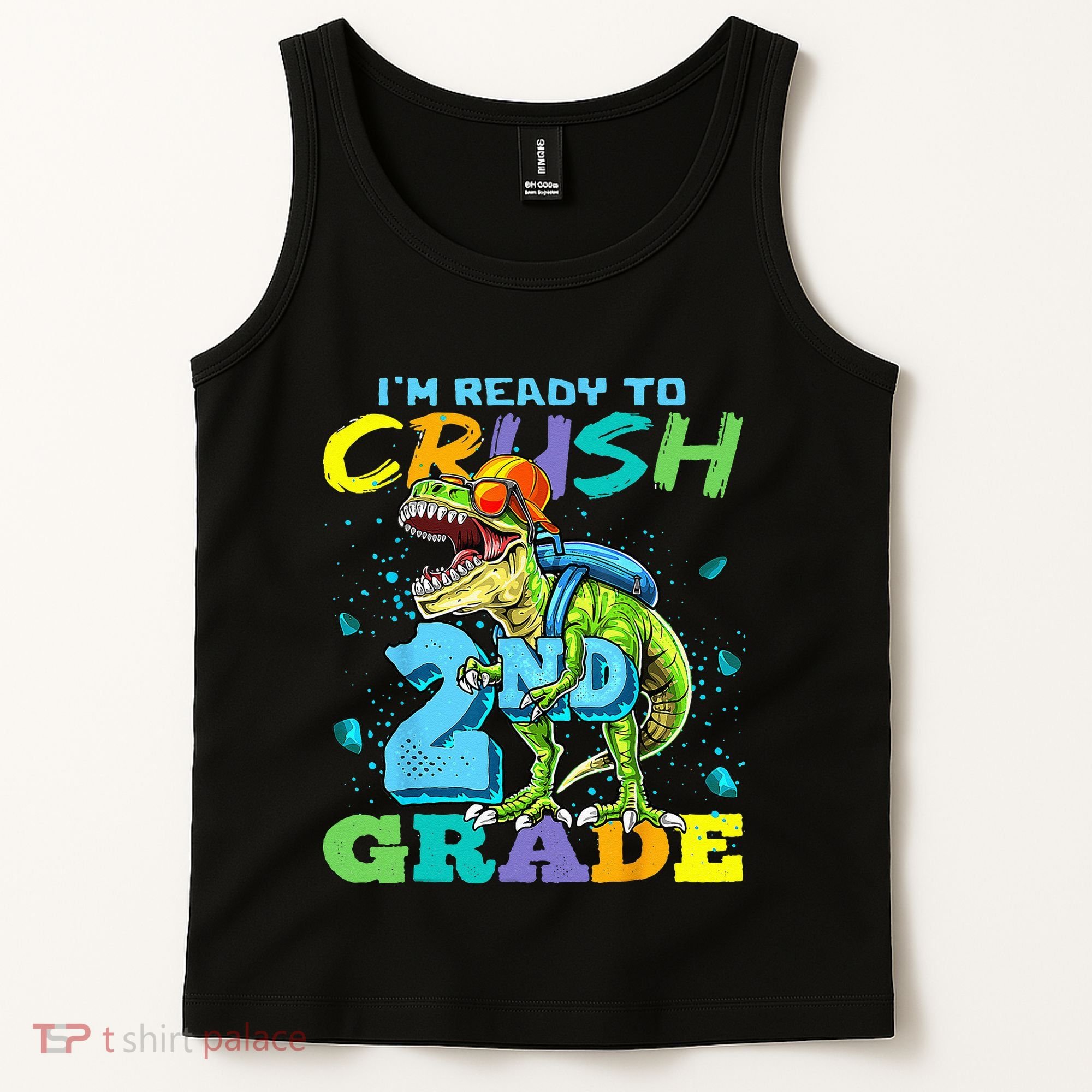Im Ready To Crush 2nd Grade T Rex Dinosaur Back To School Tank Top
