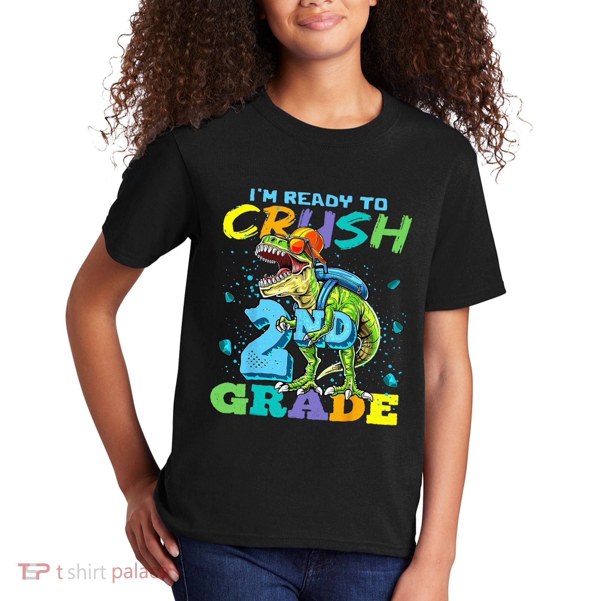 Im Ready To Crush 2nd Grade T Rex Dinosaur Back To School Kids T-Shirt