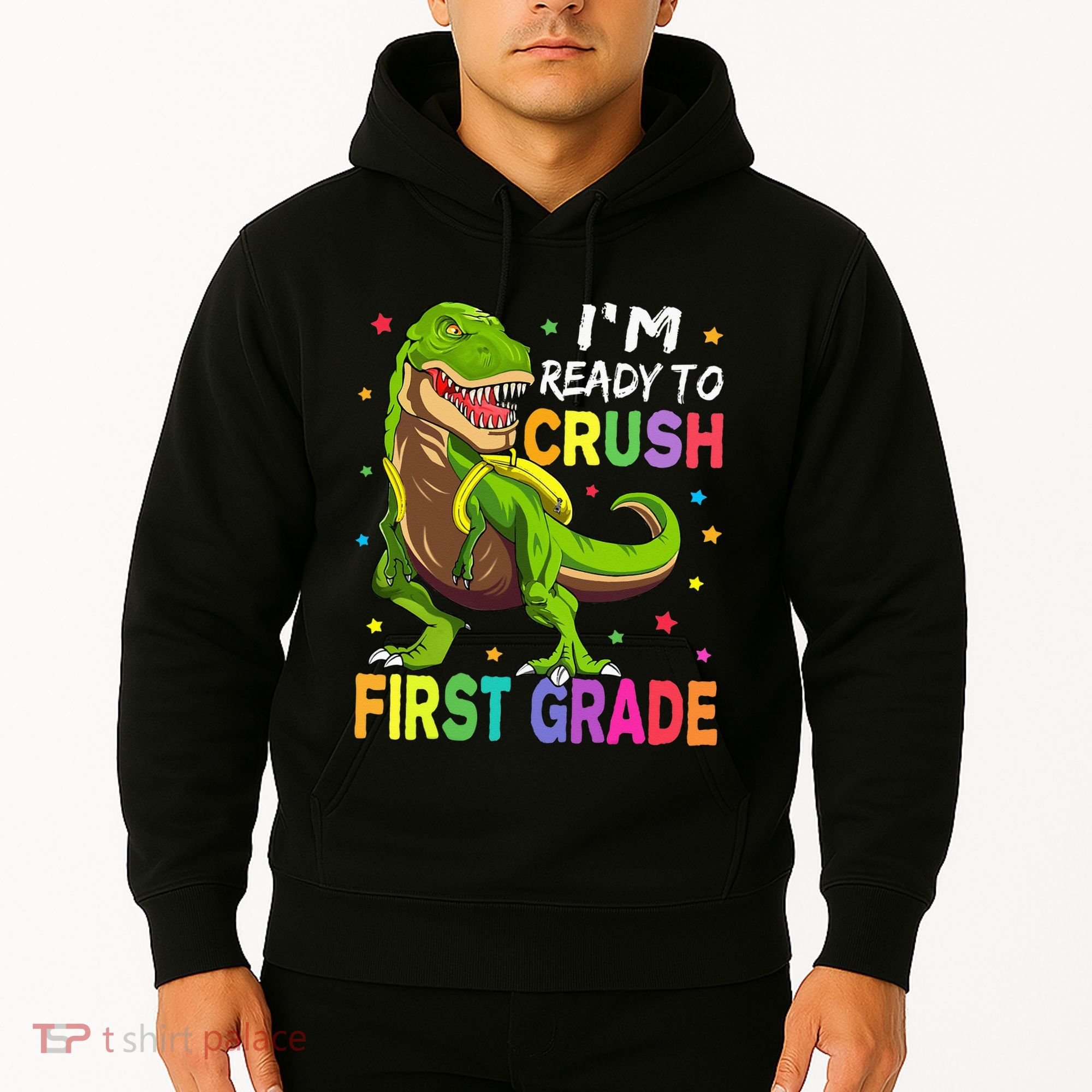 I'm Ready To Crush 1st Grade Dinosaur Back To School Hoodie