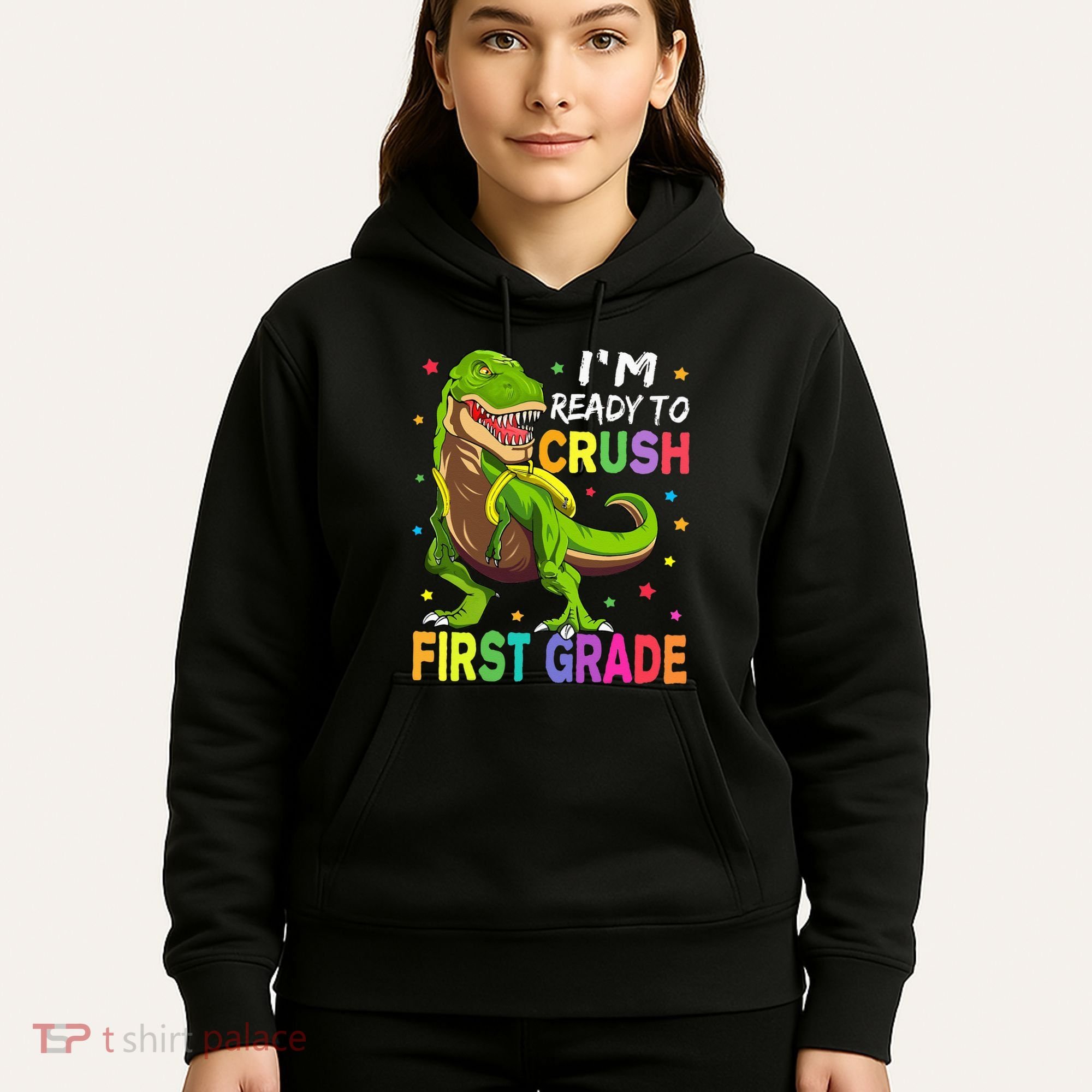 I'm Ready To Crush 1st Grade Dinosaur Back To School Hoodie