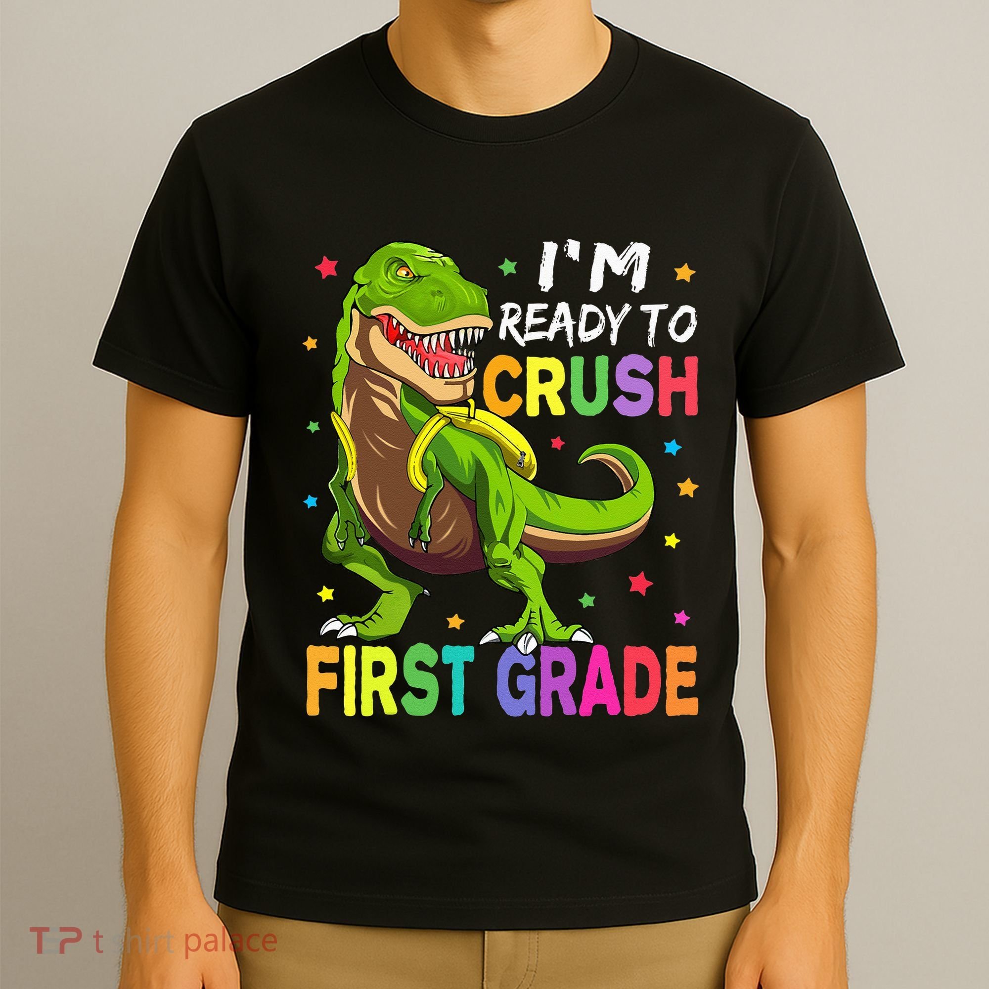 I'm Ready To Crush 1st Grade Dinosaur Back To School T-Shirt