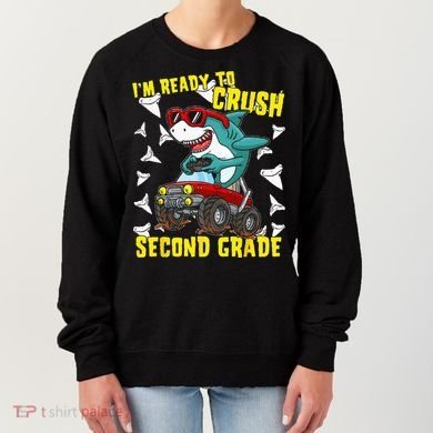 Im Ready To Crush Second Grade Shark Back To School Women's Sweatshirt