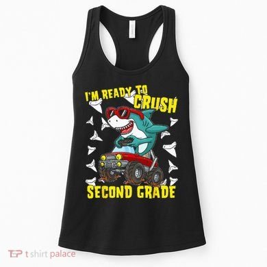 Im Ready To Crush Second Grade Shark Back To School Women's Tank Top