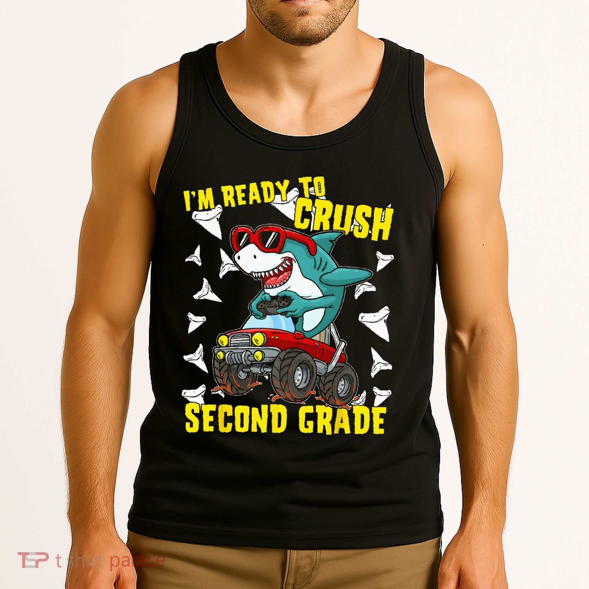 Im Ready To Crush Second Grade Shark Back To School Tank Top