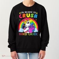 Im Ready To Crush Third Grade Funny Cute Unicorn Rainbow Women's Sweatshirt thumb 0