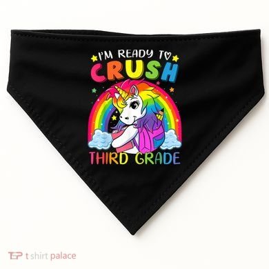 Im Ready To Crush Third Grade Funny Cute Unicorn Rainbow USA-Made Doggie Bandana